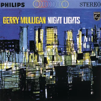 Night Lights (Expanded Edition) by Gerry Mulligan Sextet