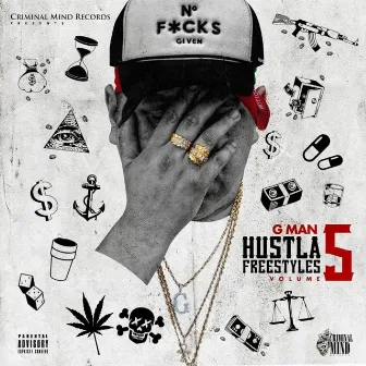 Hustla Freestyles, Vol. 5 by GMAN