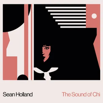 The Sound Of Chi (Radio Edit) by Sean Holland