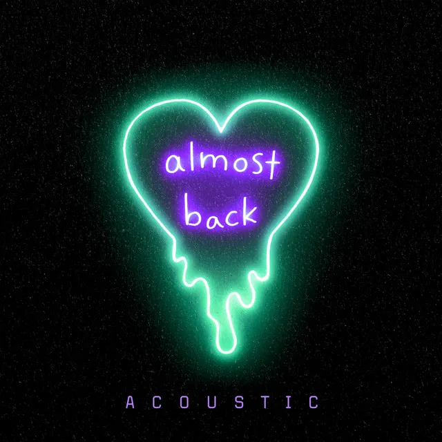 Almost Back - Acoustic