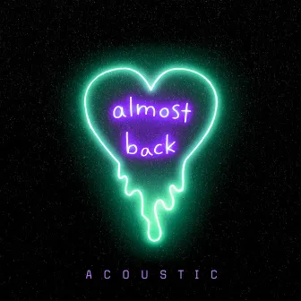 Almost Back (Acoustic) by LöKii