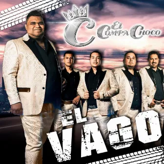 EL VAGO by El Compa Choco