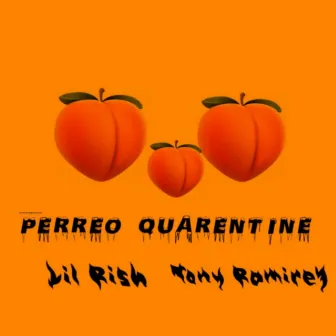 Perreo Quarentine by Tony Ramírez