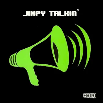 Talkin' by Jimpy