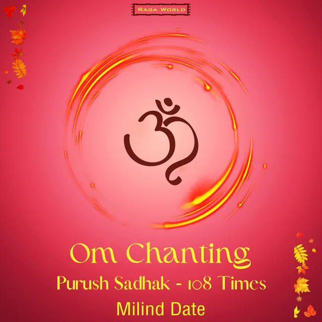 Om Chanting-Purush Sadhak-108 Times