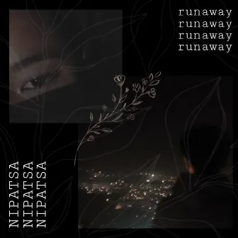 Runaway by Nipatsa