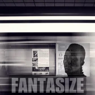 FANTASIZE by DOLV GVNG