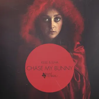 Chase My Bunny by Kelle & Juha