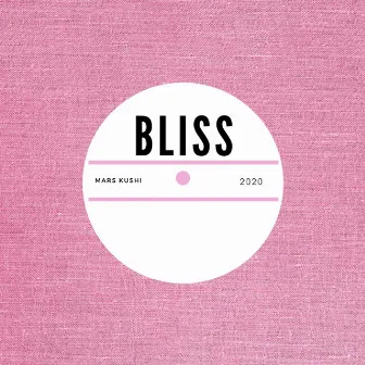 Bliss by Mars Kushi