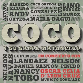 Coco y Su Sabor Matancero en Concierto con Celia Cruz y Oscar D' León (En Vivo) by Coco Y Su Sabor Matancero