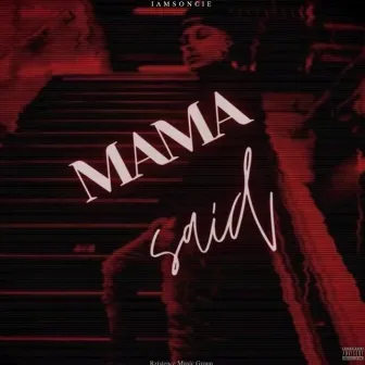 Mama Said by Unknown Artist