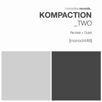 Kompaction Two by Dubit