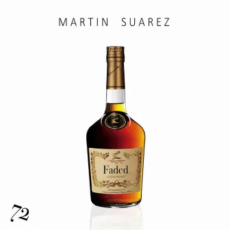 Faded by Martin Suarez