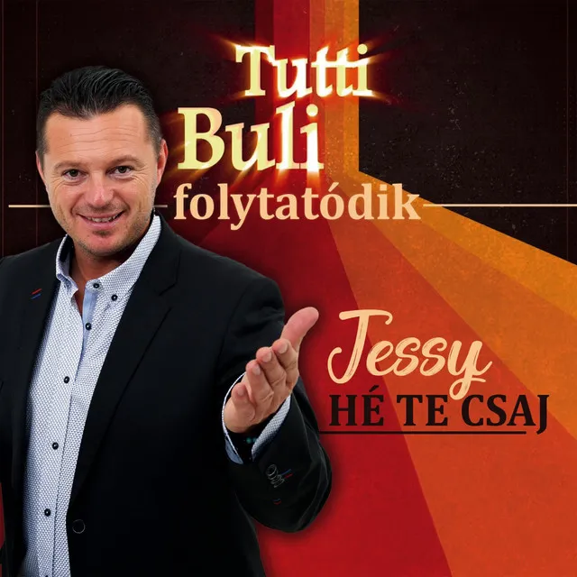 Hé Te Csaj! (A Tutti Buli Folytatódik)