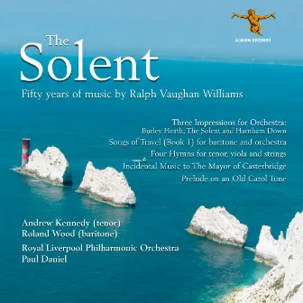 The Solent: 50 Years of Music by Ralph Vaughan Williams by Andrew Kennedy