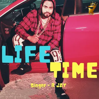 Life Time by R Jay