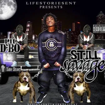 Still Savage by Lil DBO