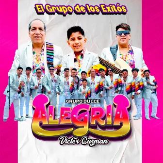 Alegria (En Vivo) by Grupo Dulce Alegría