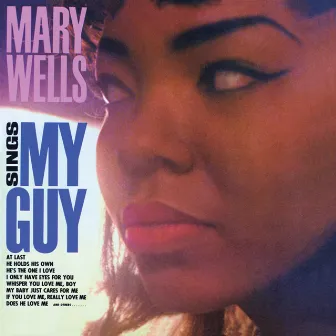 Mary Wells Sings My Guy by Mary Wells