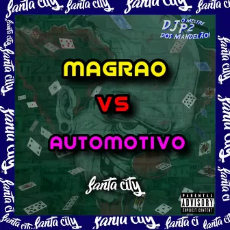 MAGRAO VS AUTOMOTIVO by MC CAIO ZS