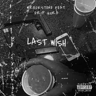 Last wish by Wreckstone