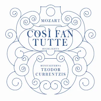 Mozart: Così fan tutte (Highlights) by Konstantin Wolff