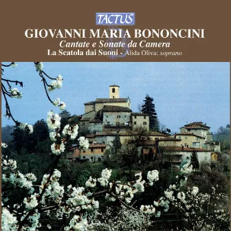 Bononcini: Cantate e Sonate da Camera by Giovanni Maria Bononcini