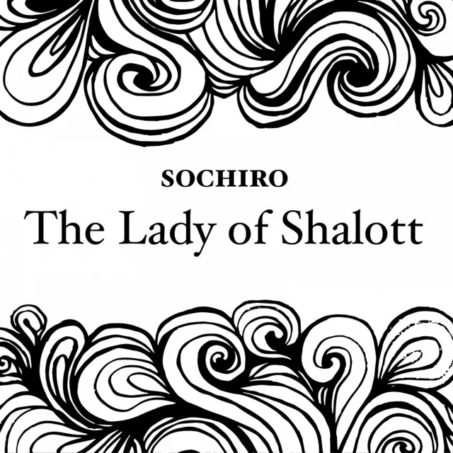 The Lady of Shalott