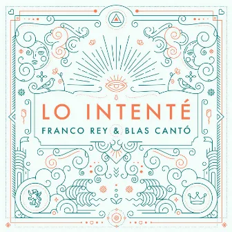 Lo Intenté by Franco Rey