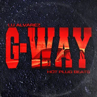 G-Way by Lu Alvarez