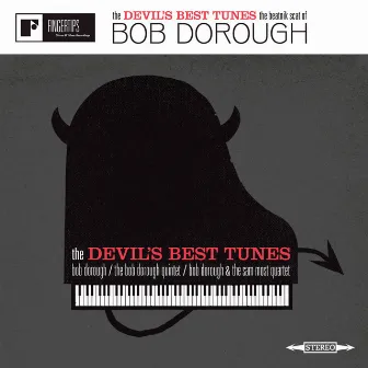 The Devil's Best Tunes: the Beatnik Scat of Bob Dorough by Bob Dorough