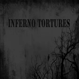 INFERNO TORTURES by EXTERNVL