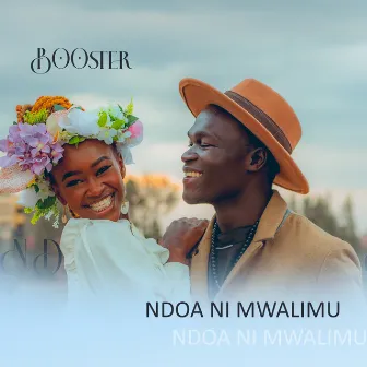 Ndoa Ni Mwalimu by Booster