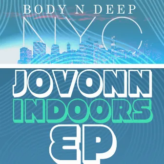 Indoors EP by Jovonn