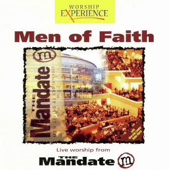 Men Of Faith by The Mandate