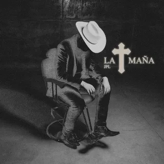 La Maña by JPL