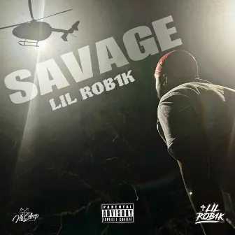 Savage. by Lil Rob1k