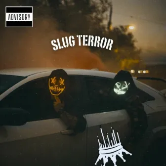 Slug Terror by MC Ron