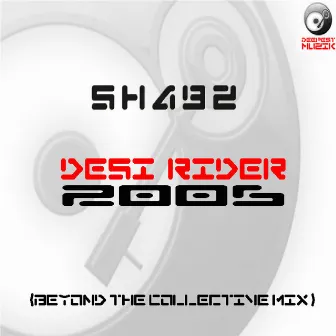 Desi Rider by Shabz