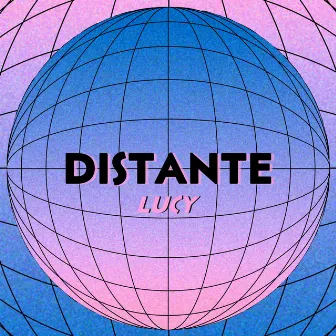 Distante by Lucy