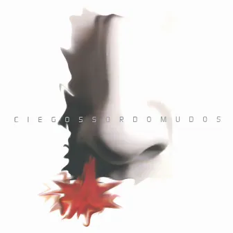 Ciegossordomudos (Remastered 2023) by Ciegossordomudos