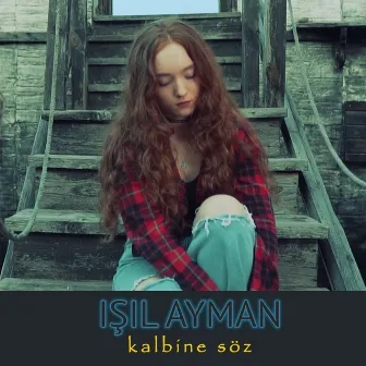 Kalbine Söz by Işıl Ayman