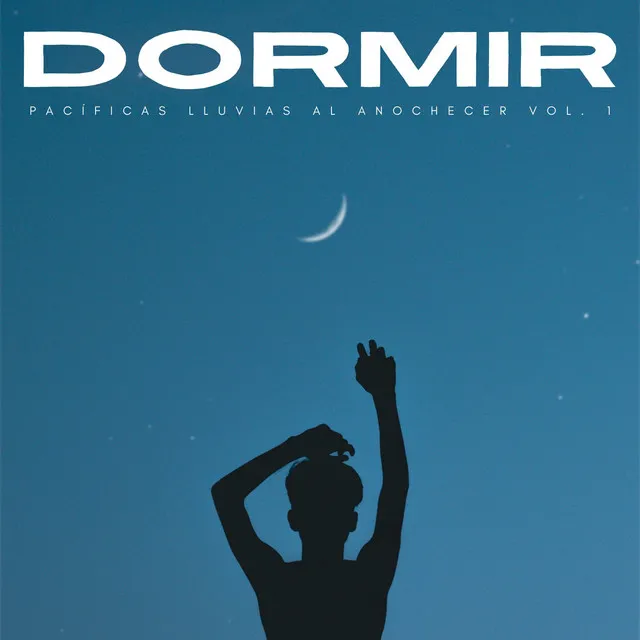 Dormir: Pacíficas Lluvias Al Anochecer Vol. 1