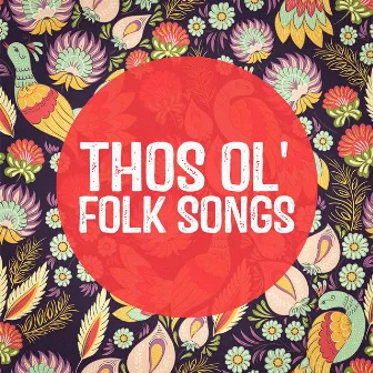 Those Ol' Folk Songs by Unknown Artist