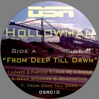 From Deep Till Dawn by Hollowman