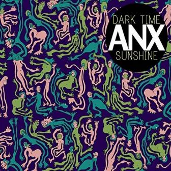 ANX by Dark Time Sunshine