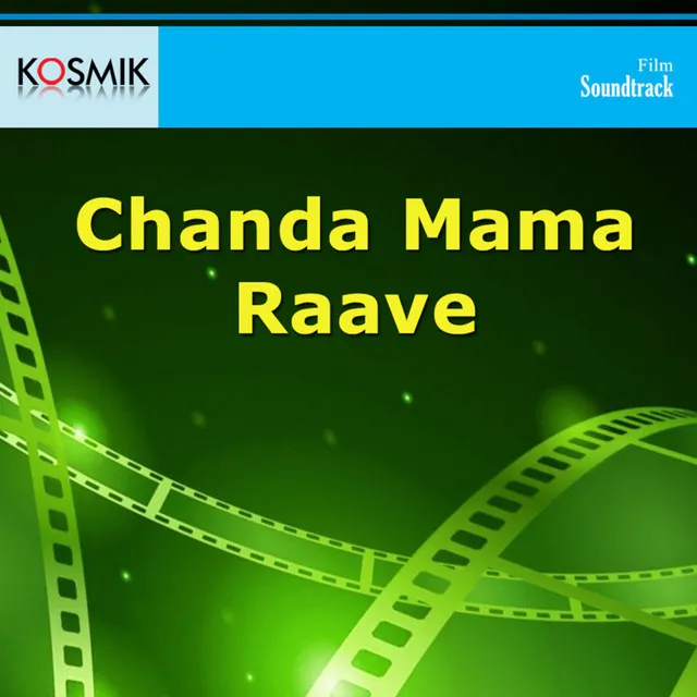 Chanda Mama Raave (Original Motion Picture Soundtrack)