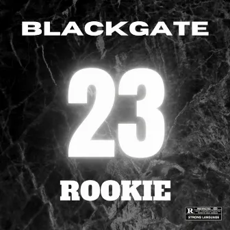 Rookie by Blackgate