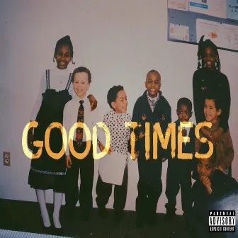 Good Times by Hueso