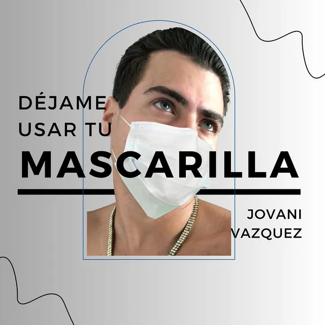 Dejame Usar Tu Mascarilla